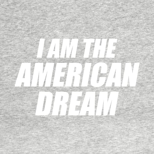 I Am the American Dream - Y2K Vibes by The90sMall